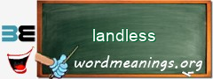 WordMeaning blackboard for landless